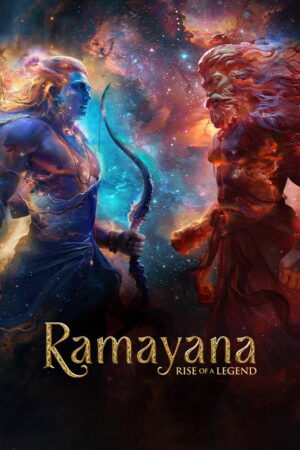 Ramayana Rise of a Legend